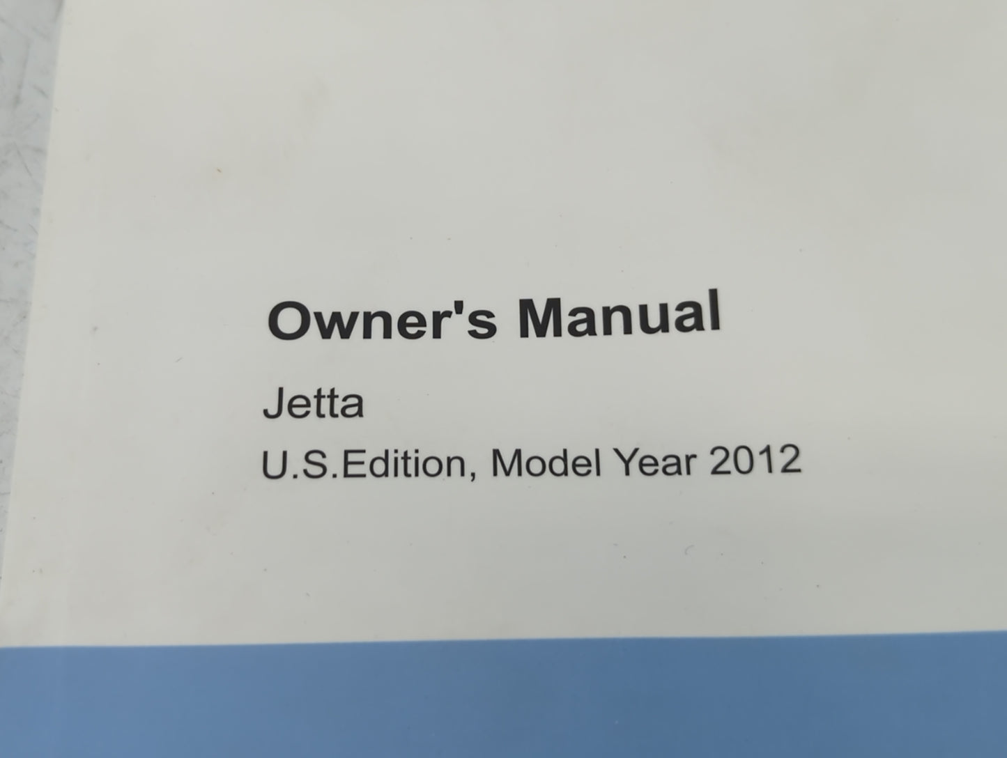 2012 Volkswagen Jetta Owners Manual Book Guide P/N:1215U1JT621 OEM Used Auto Parts - Oemusedautoparts1.com