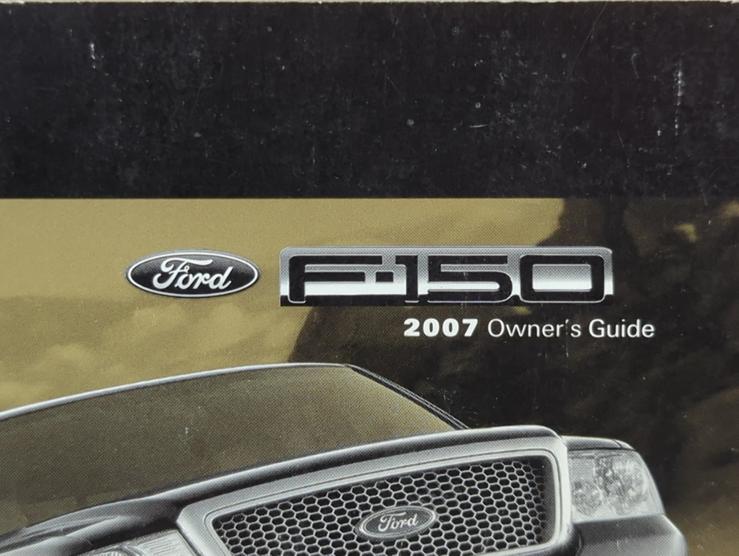 2007 Ford F-150 Owners Manual Book Guide P/N:7L3J-19A321-AA OEM Used Auto Parts - Oemusedautoparts1.com