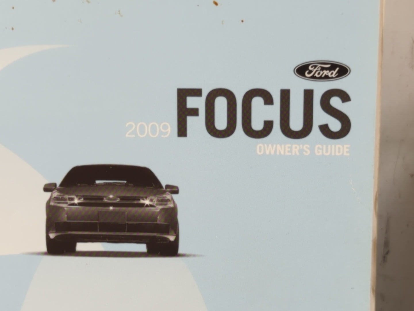 2009 Ford Focus Owners Manual Book Guide P/N:9S4J 19A321 AA OEM Used Auto Parts - Oemusedautoparts1.com