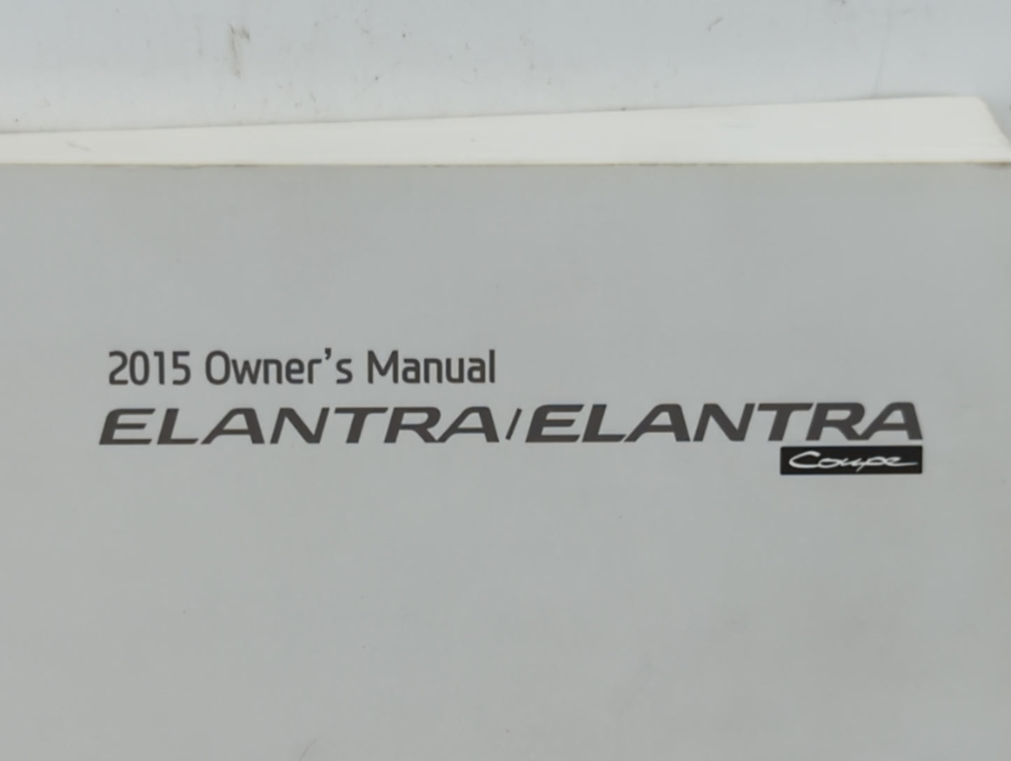 2015 Hyundai Elantra Owners Manual Book Guide P/N:F3X0-EU45A OEM Used Auto Parts - Oemusedautoparts1.com