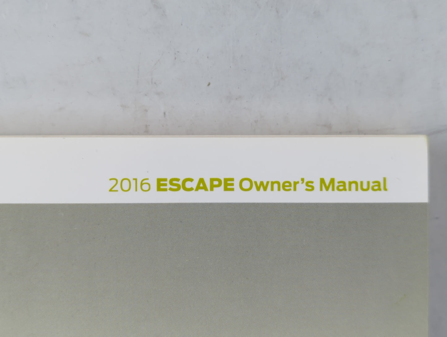 2016 Ford Escape Owners Manual Book Guide P/N:GJ5J19A321 AA OEM Used Auto Parts - Oemusedautoparts1.com