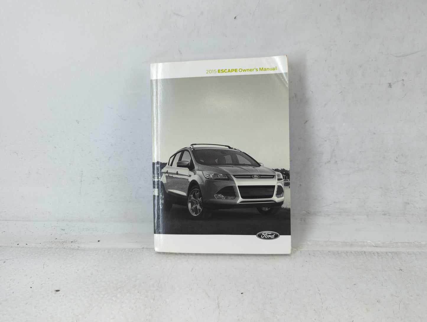 2015 Ford Escape Owners Manual Book Guide P/N:FJ5J19A321 AA OEM Used Auto Parts - Oemusedautoparts1.com