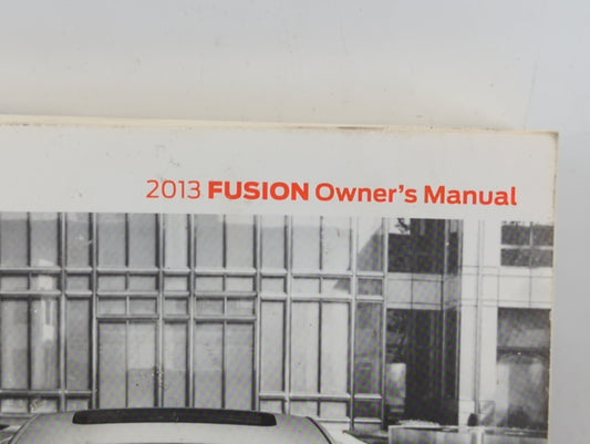 2013 Ford Fusion Owners Manual Book Guide P/N:DE5J19A321AA OEM Used Auto Parts