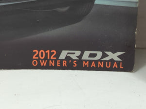 2012 Acura Rdx Owners Manual Book Guide P/N:00X31-STK-6500 31STK650 OEM Used Auto Parts