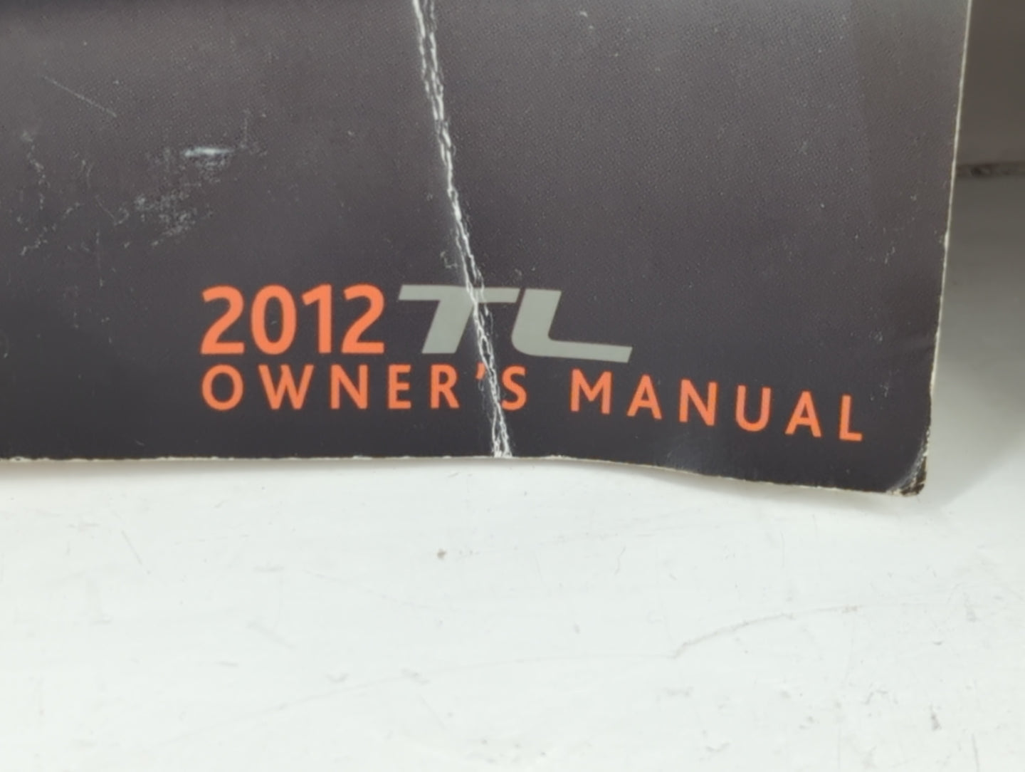 2012 Acura Tl Owners Manual Book Guide P/N:00X31-TK4-6300 31TK4630 OEM Used Auto Parts - Oemusedautoparts1.com