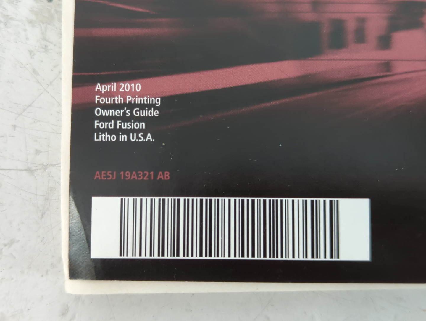 2010 Ford Fusion Owners Manual Book Guide P/N:AE5J 19A321 AB OEM Used Auto Parts - Oemusedautoparts1.com