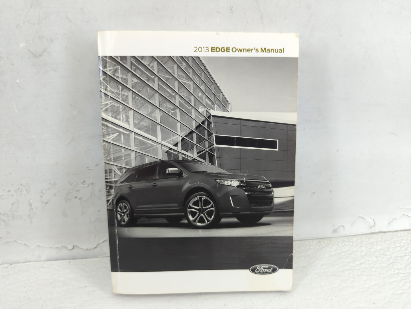 2013 Ford Edge Owners Manual Book Guide P/N:DT4J-19A321 AA OEM Used Auto Parts - Oemusedautoparts1.com