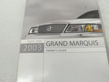 2003 Mercury Grand Marquis Owners Manual Book Guide P/N:3W3J-19A321-AB OEM Used Auto Parts