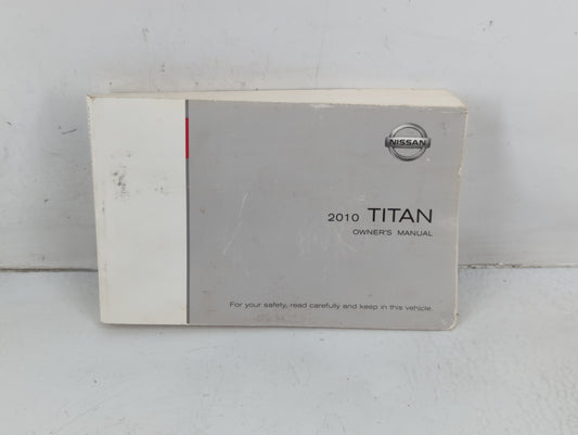 2010 Nissan Titan Owners Manual Book Guide P/N:OMOE-0A60U0 OEM Used Auto Parts - Oemusedautoparts1.com