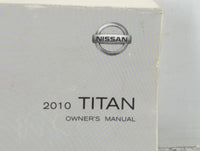 2010 Nissan Titan Owners Manual Book Guide P/N:OMOE-0A60U0 OEM Used Auto Parts - Oemusedautoparts1.com
