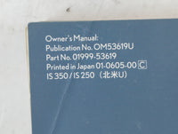 2006 Lexus Is350 Owners Manual Book Guide P/N:01999-53619 OEM Used Auto Parts - Oemusedautoparts1.com