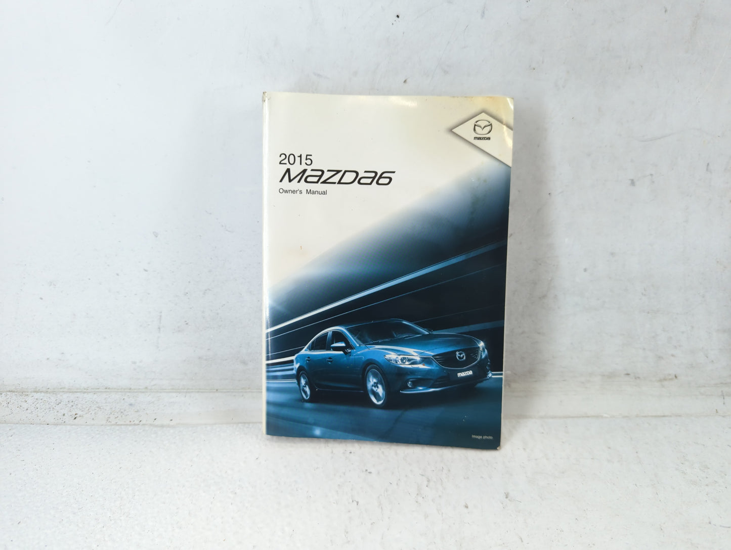 2015 Mazda 6 Owners Manual Book Guide P/N:9999-95-078C-15 8DQ8-EA-13L OEM Used Auto Parts - Oemusedautoparts1.com