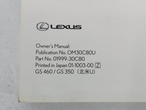 2010 Lexus Gs460 Owners Manual Book Guide P/N:01999-30C80 OEM Used Auto Parts