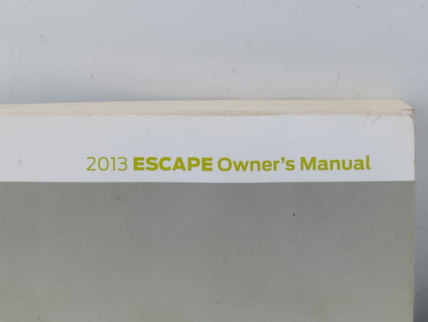 2013 Ford Escape Owners Manual Book Guide P/N:DJ5J 19A321 AA OEM Used Auto Parts - Oemusedautoparts1.com
