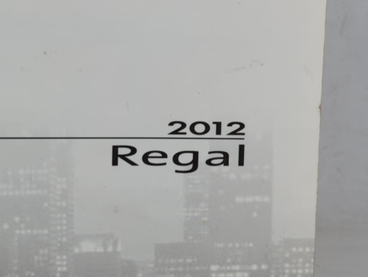 2012 Buick Regal Owners Manual Book Guide P/N:22860162 B OEM Used Auto Parts - Oemusedautoparts1.com
