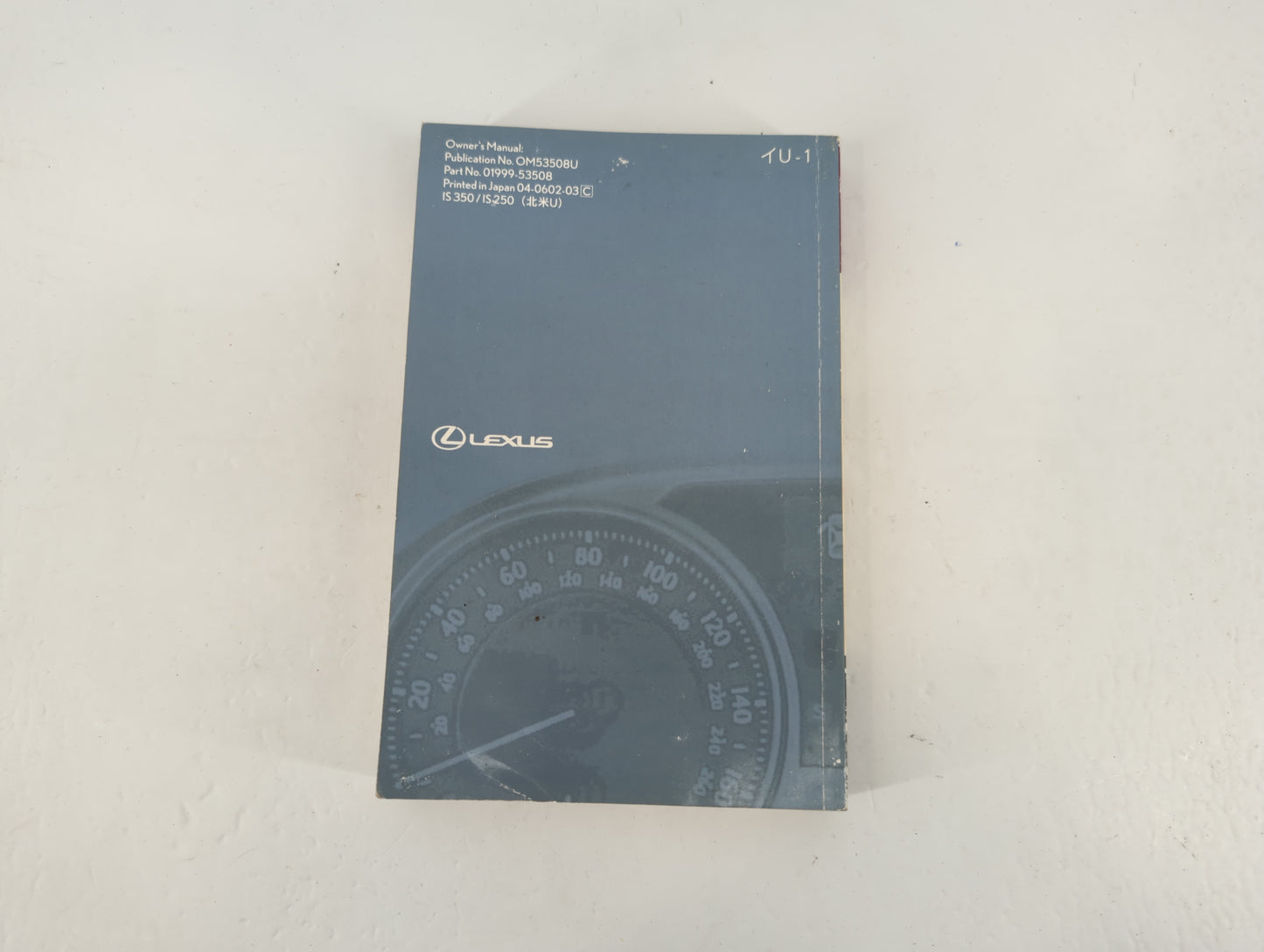 2006 Lexus Is350 Owners Manual Book Guide P/N:01999-53508 OEM Used Auto Parts - Oemusedautoparts1.com