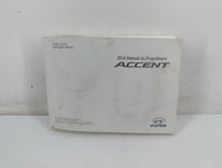 2014 Hyundai Accent Owners Manual Book Guide P/N:E1R0-EC41C OEM Used Auto Parts - Oemusedautoparts1.com