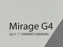 2017 Mitsubishi Mirage G4 Owners Manual Book Guide P/N:9290H071 OEM Used Auto Parts