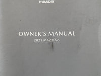 2021 Mazda 6 Owners Manual Book Guide P/N:9999-95-078C-21 OEM Used Auto Parts - Oemusedautoparts1.com