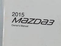 2015 Mazda 3 Owners Manual Book Guide P/N:9999-EC-038C-15 OEM Used Auto Parts - Oemusedautoparts1.com