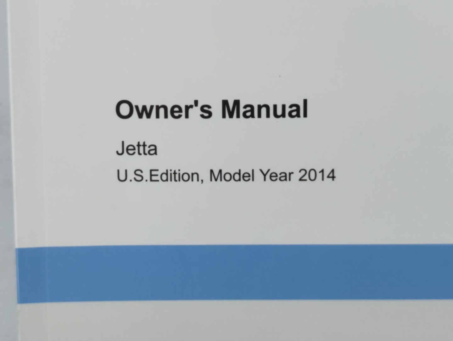 2014 Volkswagen Jetta Owners Manual Book Guide P/N:1425U1JT623 OEM Used Auto Parts - Oemusedautoparts1.com
