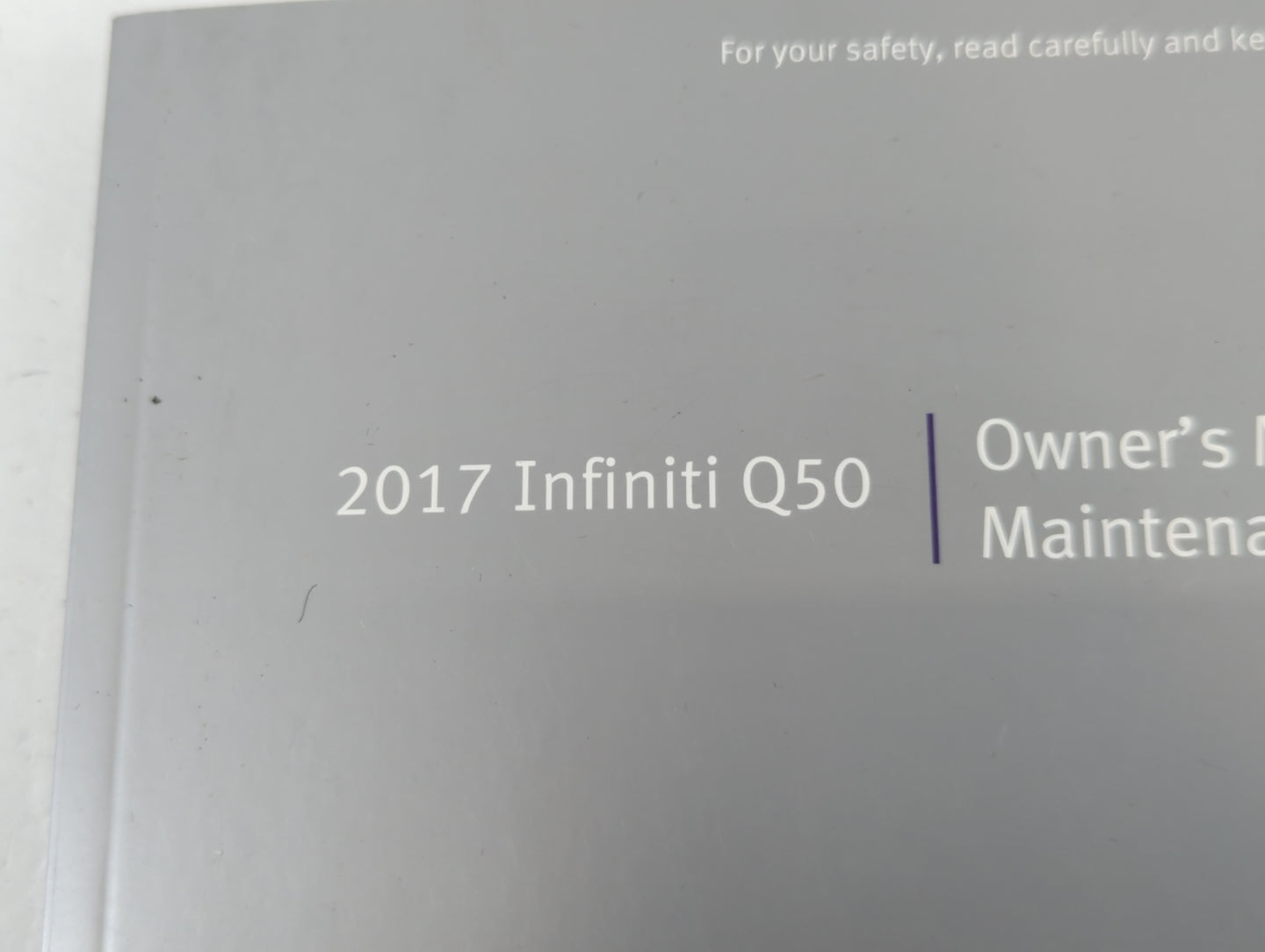 2017 Infiniti Q50 Owners Manual Book Guide P/N:OM17E0 0V37U0 OEM Used Auto Parts - Oemusedautoparts1.com