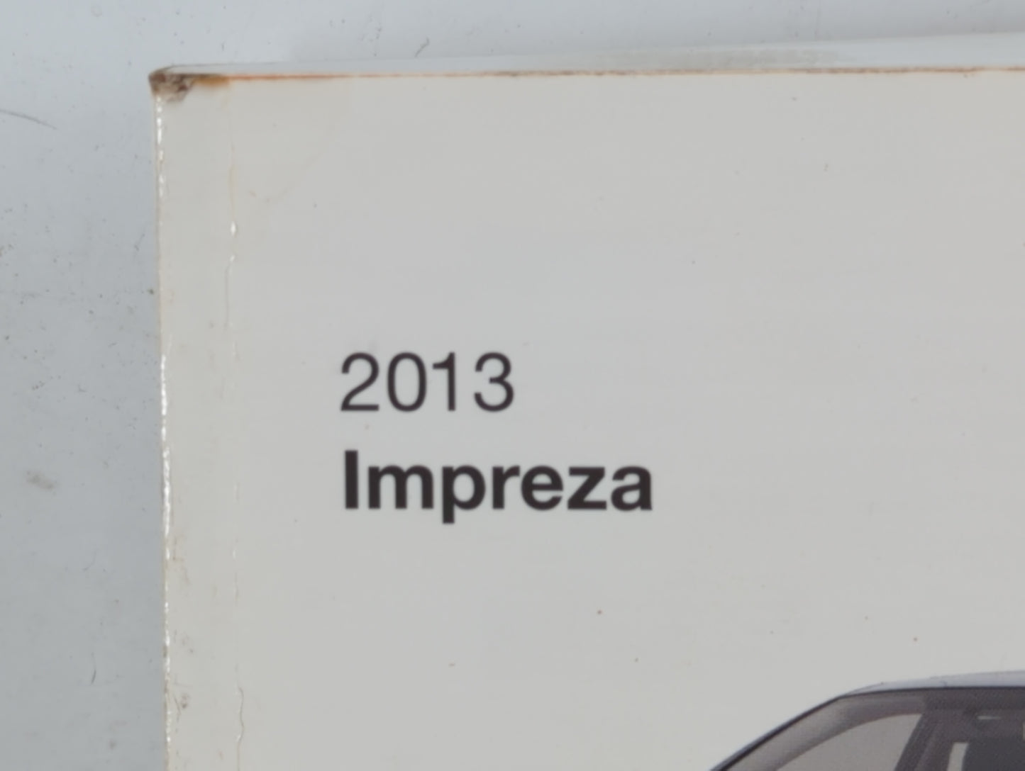 2013 Subaru Impreza Owners Manual Book Guide P/N:A1140BE-A OEM Used Auto Parts - Oemusedautoparts1.com