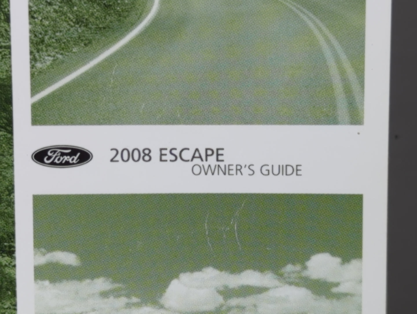 2008 Ford Escape Owners Manual Book Guide P/N:8L8J-19A321-AA OEM Used Auto Parts - Oemusedautoparts1.com