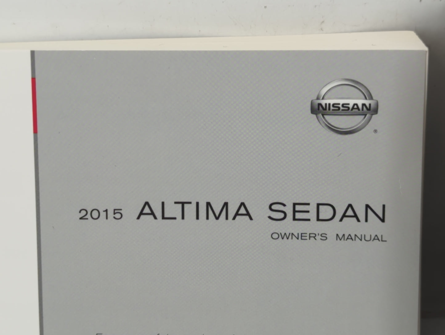 2015 Nissan Altima Owners Manual Book Guide P/N:OM15EA 0L33U4 OEM Used Auto Parts - Oemusedautoparts1.com