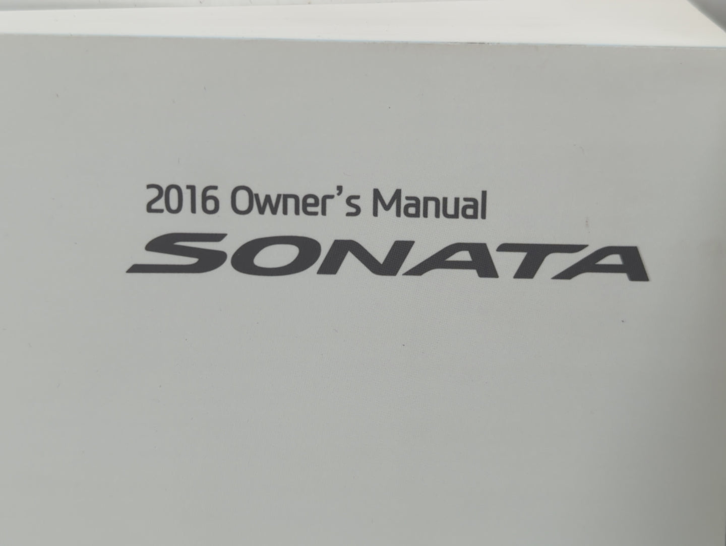 2016 Hyundai Sonata Owners Manual Book Guide P/N:GC10-EU58A OEM Used Auto Parts - Oemusedautoparts1.com