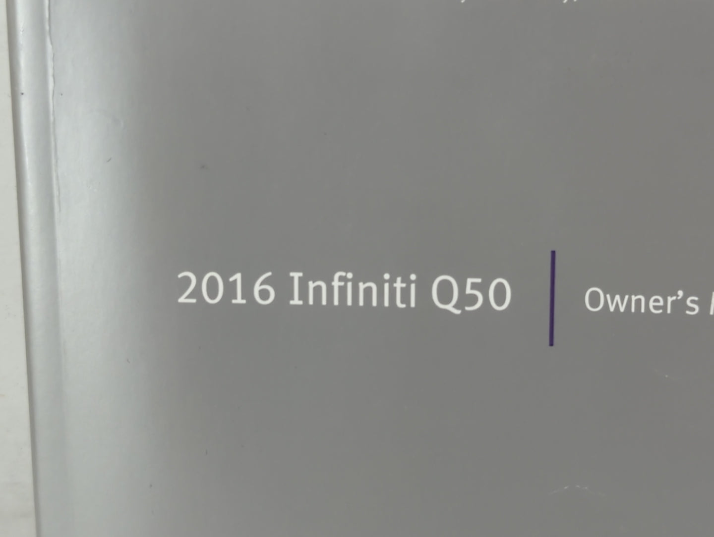 2016 Infiniti Q50 Owners Manual Book Guide P/N:OM16E0 0V37U1 OEM Used Auto Parts - Oemusedautoparts1.com
