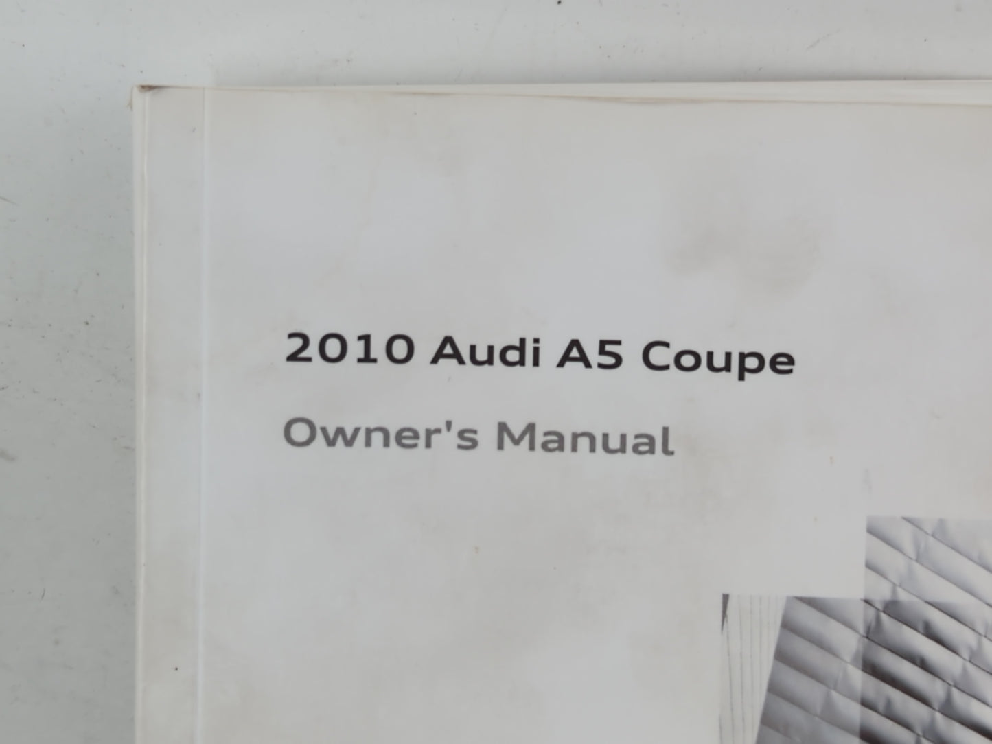 2010 Audi A5 Owners Manual Book Guide P/N:1025618T323 OEM Used Auto Parts - Oemusedautoparts1.com