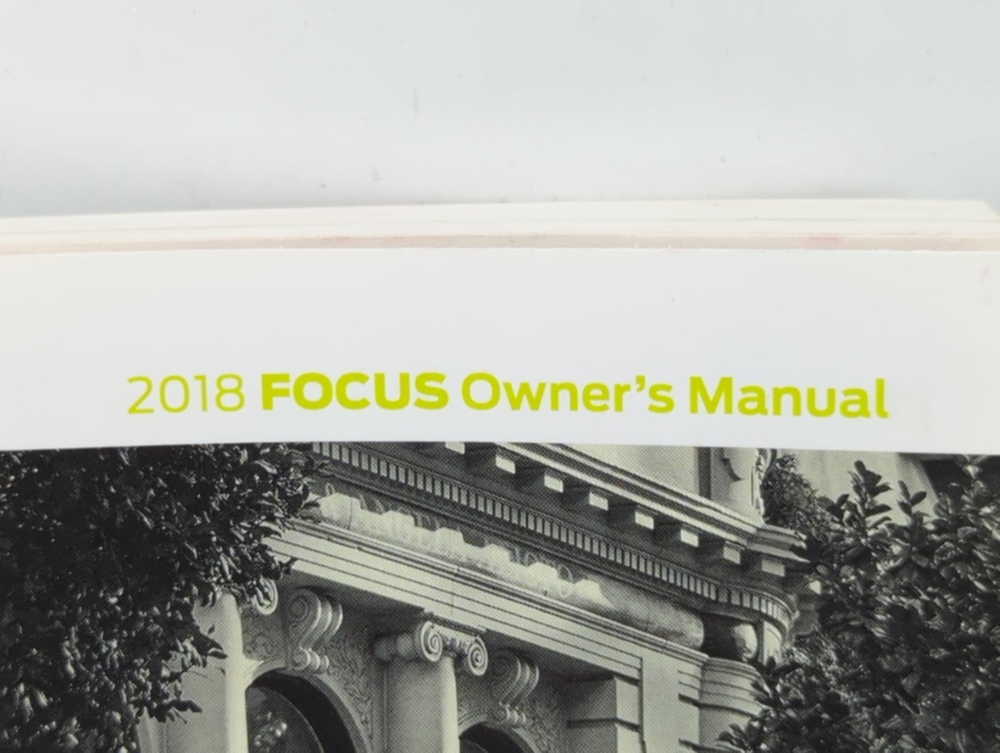 2018 Ford Focus Owners Manual Book Guide P/N:JM5J 19A321 AA OEM Used Auto Parts - Oemusedautoparts1.com