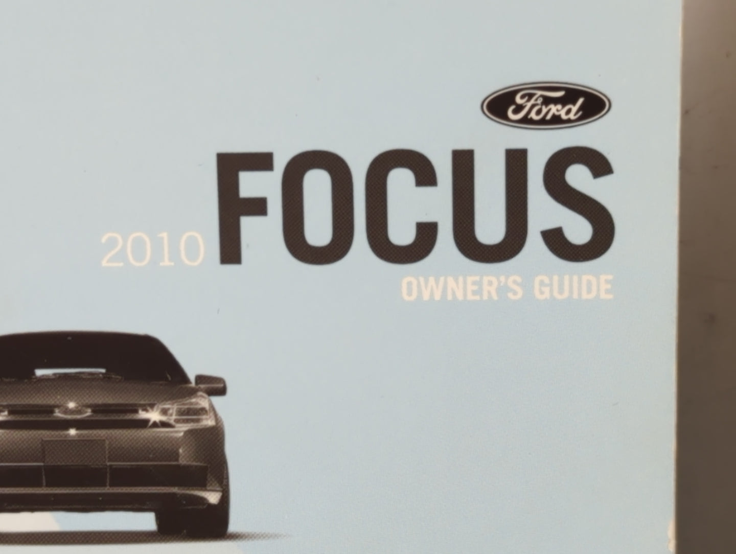 2010 Ford Focus Owners Manual Book Guide P/N:AS4J 19A321 AA OEM Used Auto Parts - Oemusedautoparts1.com