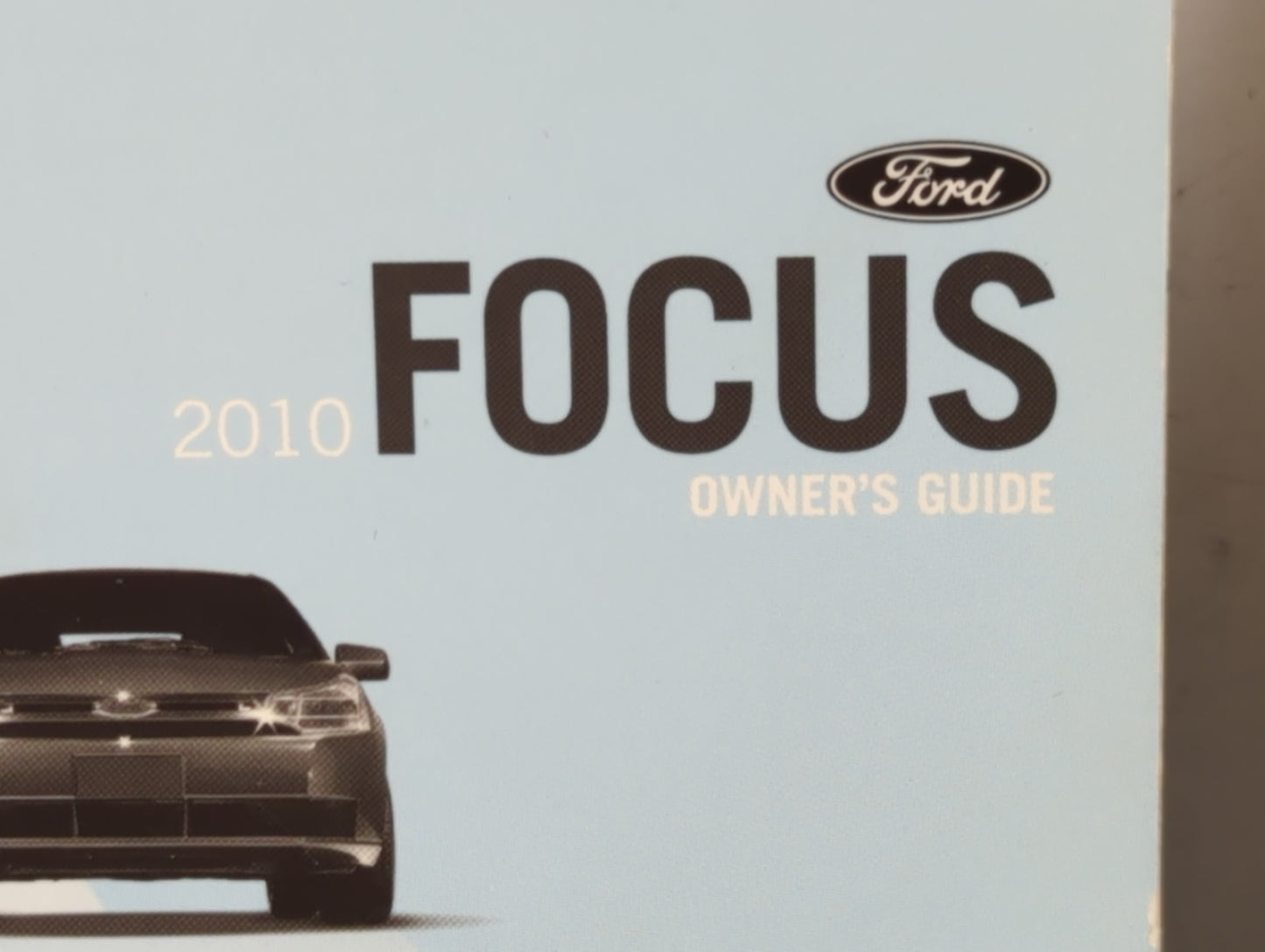 2010 Ford Focus Owners Manual Book Guide P/N:AS4J 19A321 AA OEM Used Auto Parts - Oemusedautoparts1.com