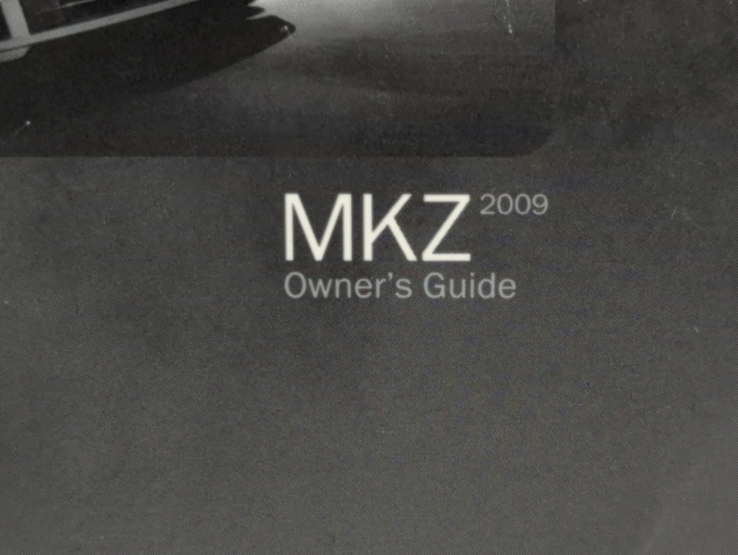 2009 Lincoln Mkz Owners Manual Book Guide P/N:9H6J 19A321 AA OEM Used Auto Parts - Oemusedautoparts1.com