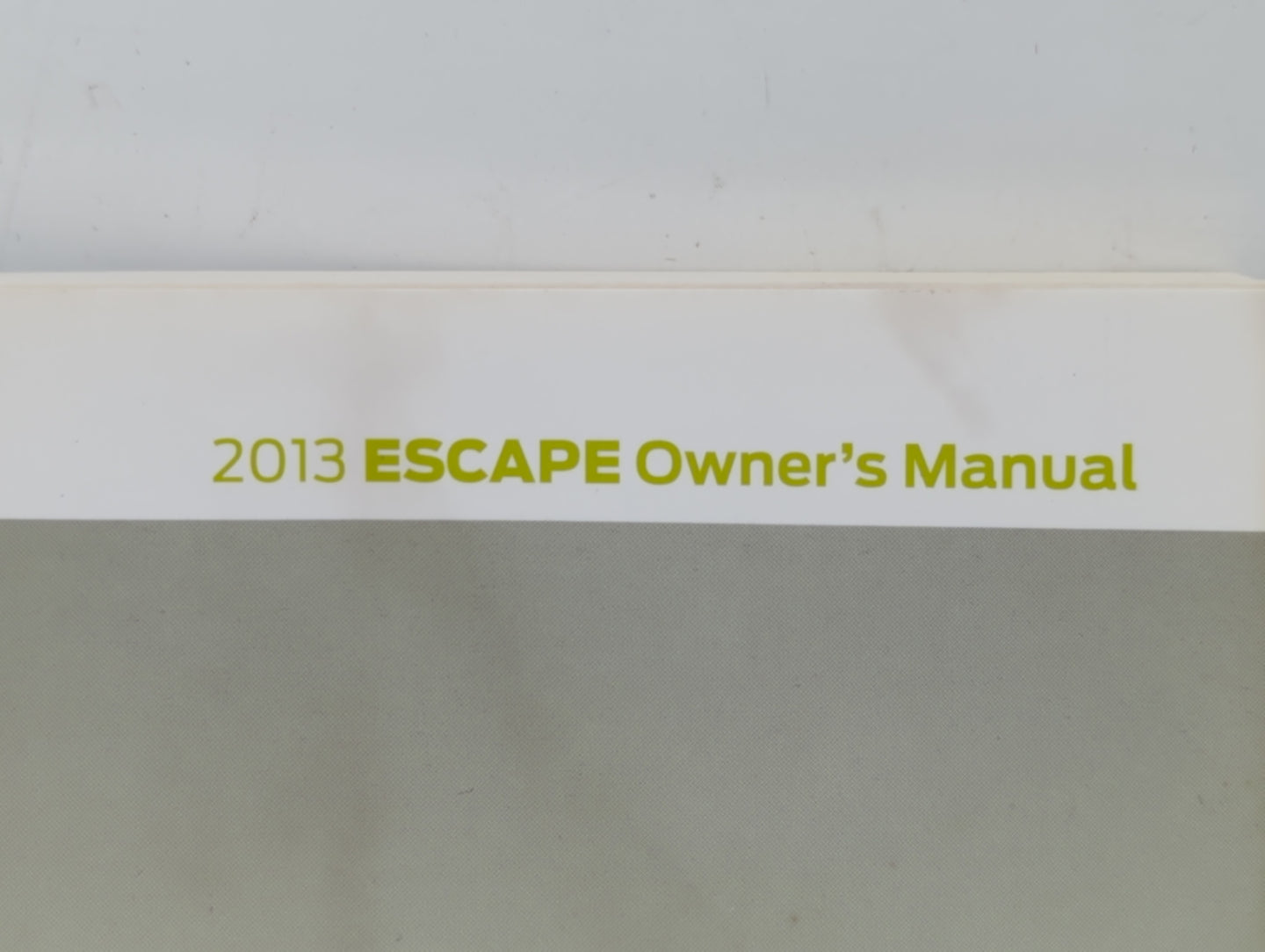 2013 Ford Escape Owners Manual Book Guide P/N:DJ5J 19A321 A OEM Used Auto Parts - Oemusedautoparts1.com