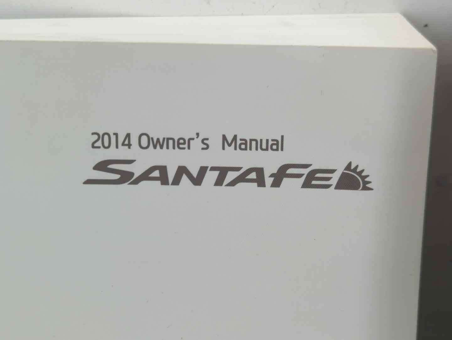 2014 Hyundai Santa Fe Owners Manual Book Guide P/N:EB80-EU42D OEM Used Auto Parts - Oemusedautoparts1.com