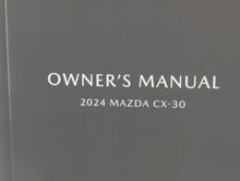 2024 Mazda Cx-30 Owners Manual Book Guide P/N:9999-95-030C-24 OEM Used Auto Parts