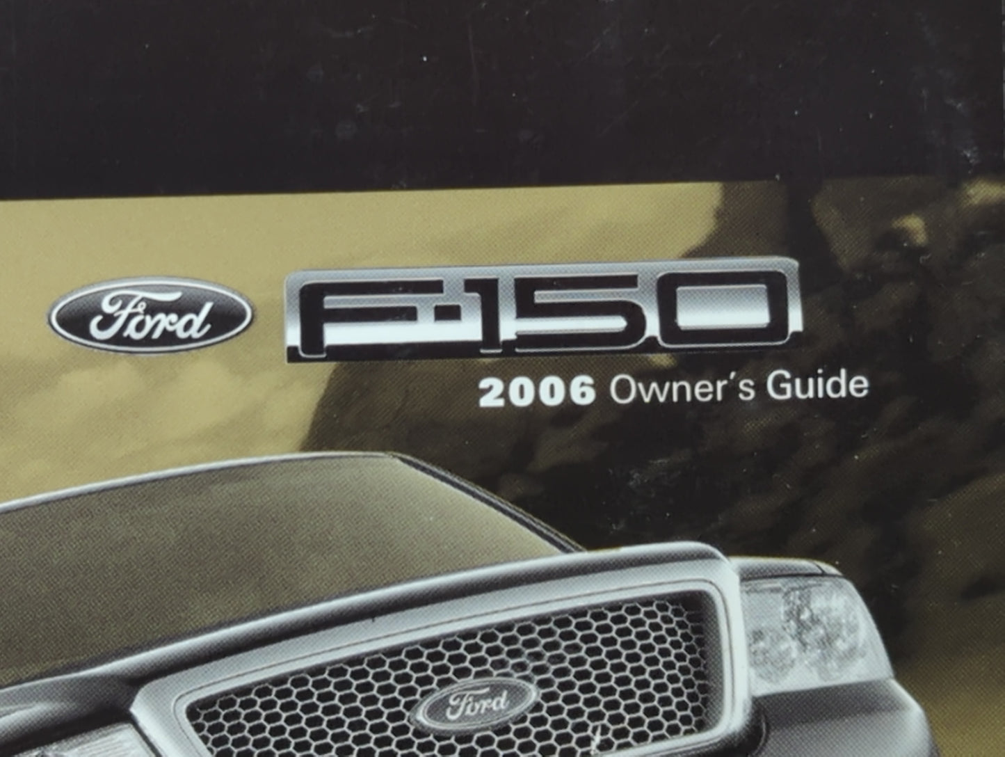 2006 Ford F-150 Owners Manual Book Guide P/N:6L3J-19A321-AA OEM Used Auto Parts - Oemusedautoparts1.com