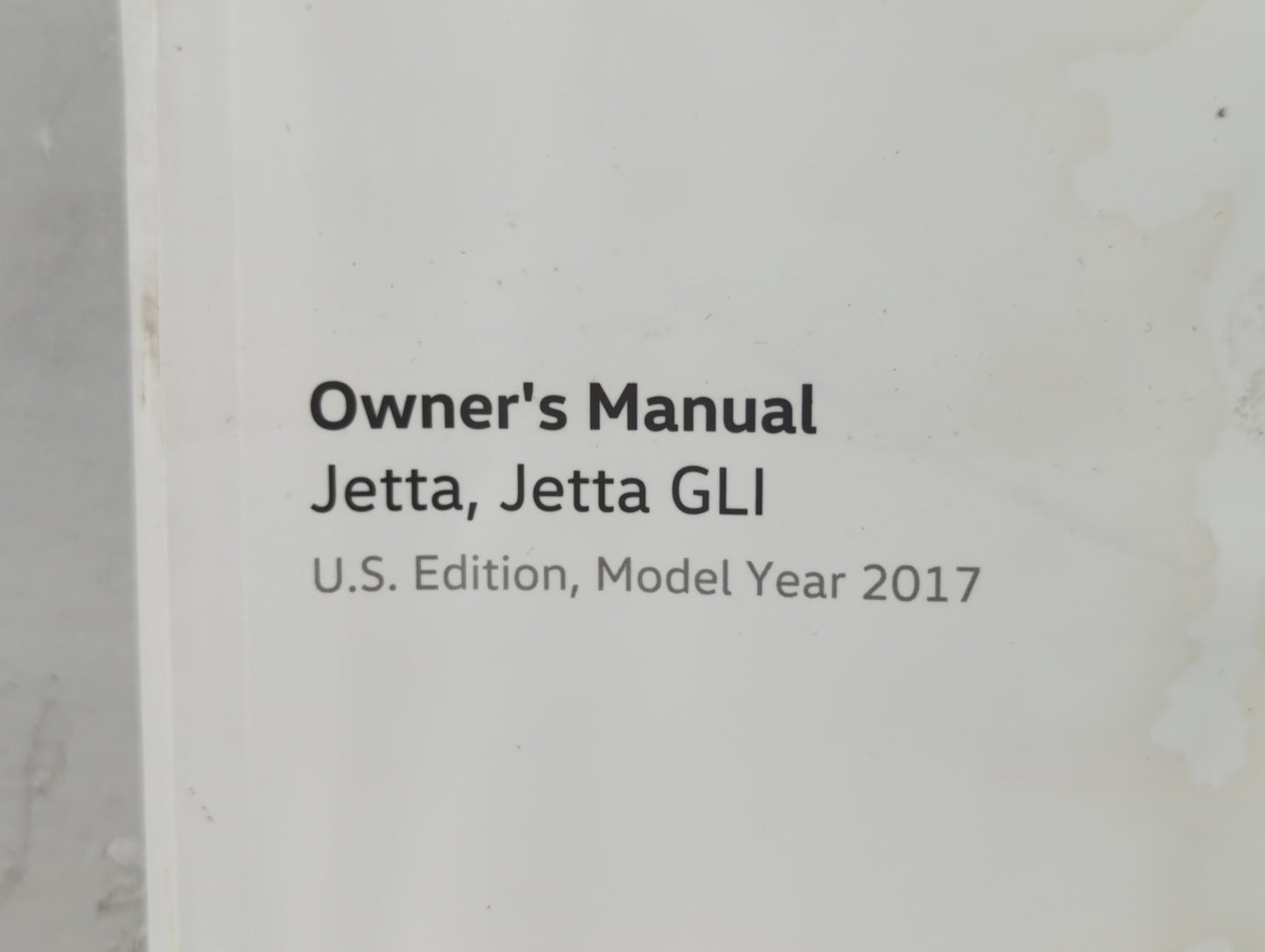 2017 Volkswagen Jetta Owners Manual Book Guide P/N:5C6012723AN OEM Used Auto Parts - Oemusedautoparts1.com