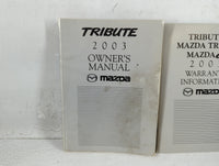 2003 Mazda Tribute Owners Manual Book Guide P/N:9999-95-014C-03 OEM Used Auto Parts - Oemusedautoparts1.com