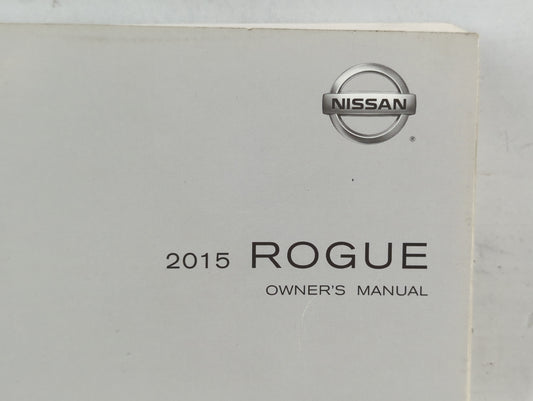 2015 Nissan Rogue Owners Manual Book Guide P/N:OM15EA 0T32U1 T00UM-JM03D OEM Used Auto Parts