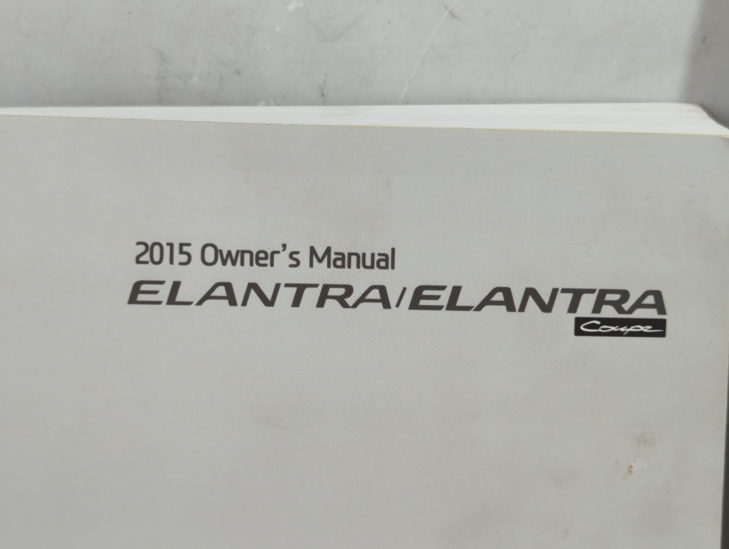 2015 Hyundai Elantra Owners Manual Book Guide OEM Used Auto Parts - Oemusedautoparts1.com