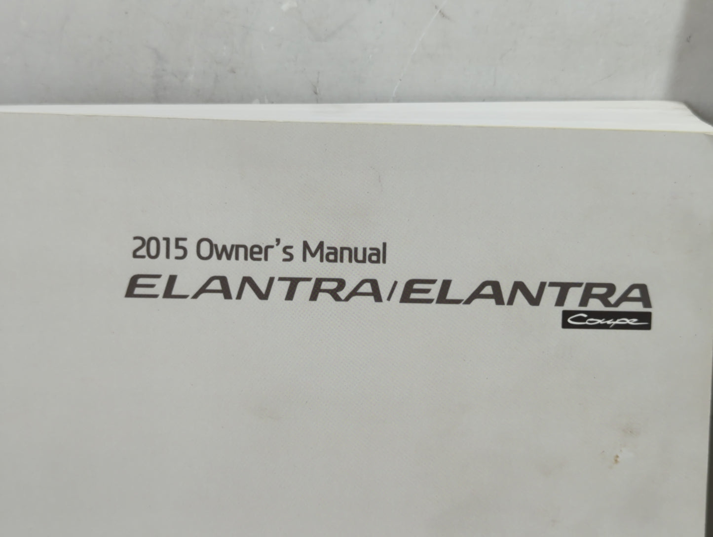 2015 Hyundai Elantra Owners Manual Book Guide OEM Used Auto Parts - Oemusedautoparts1.com