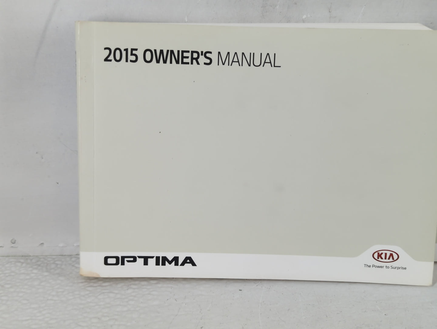 2015 Kia Optima Owners Manual Book Guide P/N:F2TO-EU45B OEM Used Auto Parts - Oemusedautoparts1.com