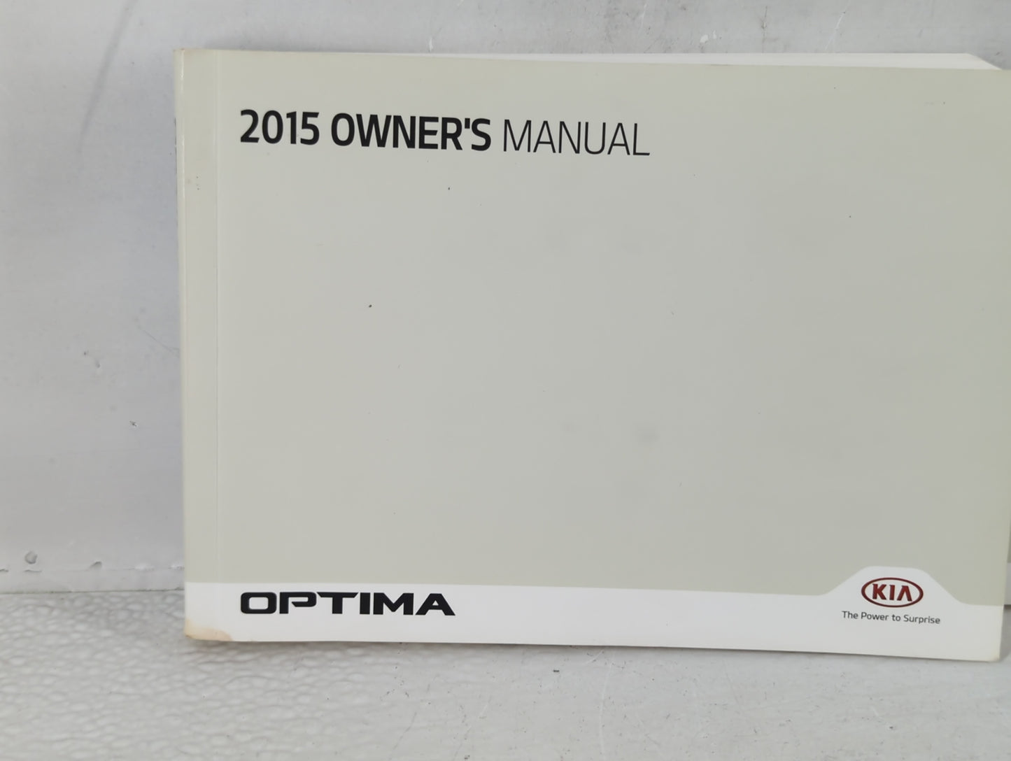 2015 Kia Optima Owners Manual Book Guide P/N:F2TO-EU45B OEM Used Auto Parts - Oemusedautoparts1.com