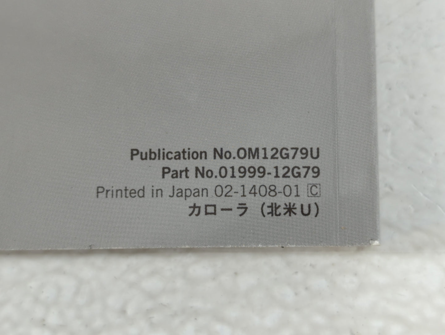 2015 Toyota Corolla Owners Manual Book Guide P/N:01999-12G79 OEM Used Auto Parts - Oemusedautoparts1.com