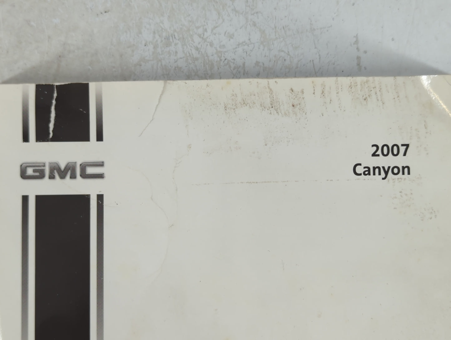 2007 Gmc Canyon Owners Manual Book Guide P/N:15866156 A OEM Used Auto Parts - Oemusedautoparts1.com