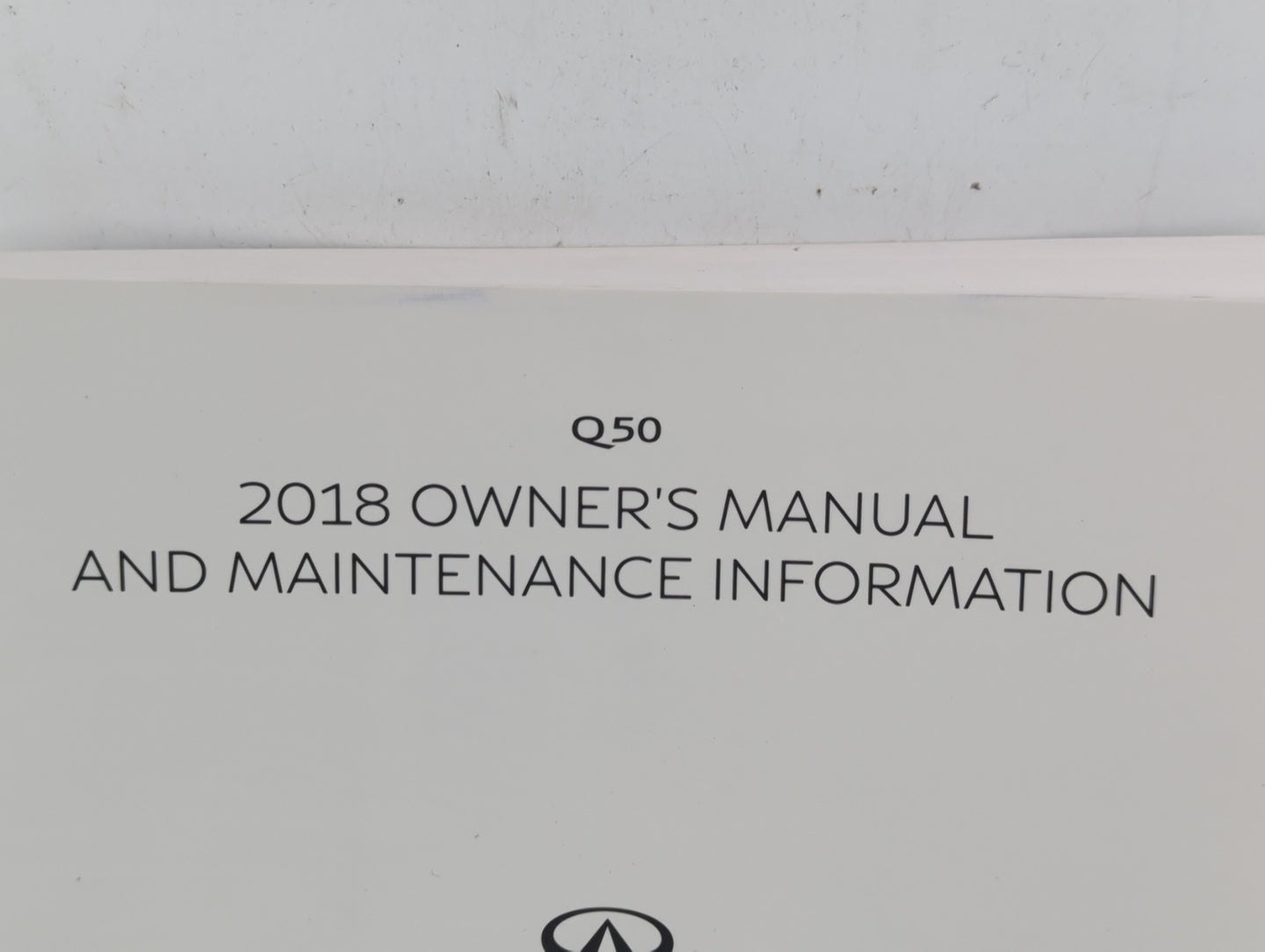 2018 Infiniti Q50 Owners Manual Book Guide P/N:OM18E0 0V37U0 OEM Used Auto Parts - Oemusedautoparts1.com